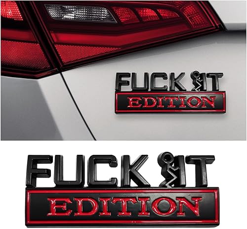 Fuck It Edition Emblema para automóvil, calcomanías decorativas para parachoques de auto, calcomanía de parachoques de auto, insignia de calcomanía