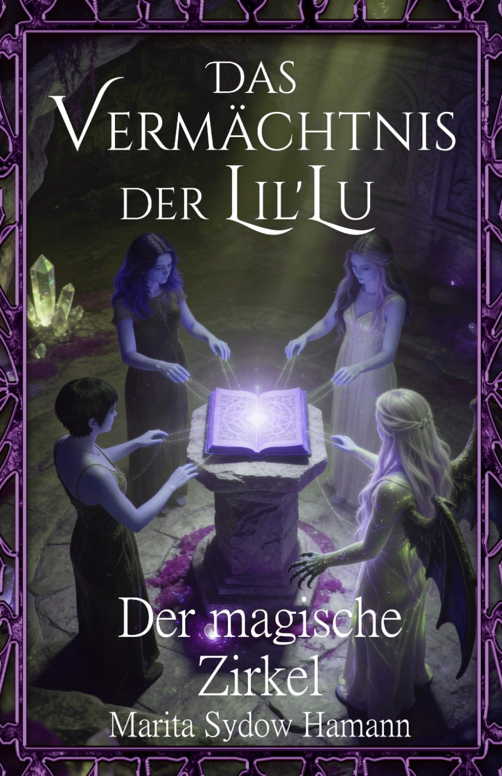 Der magische Zirkel - Fantasy-Romance: Das Vermächtnis der Lil'Lu 4 - Romantasy