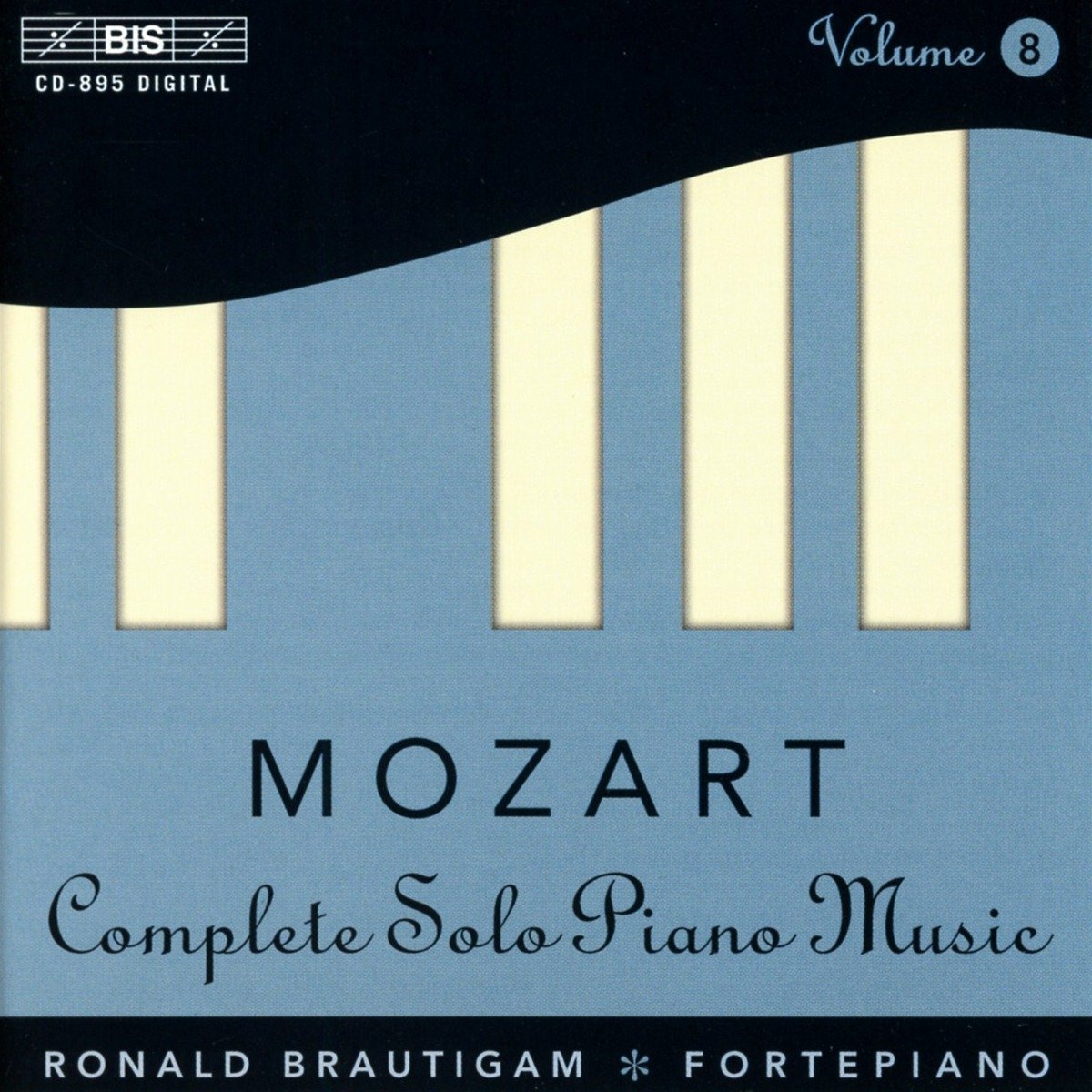 Mozart: The Complete Solo Piano Music, Vol 8 /Brautigam
