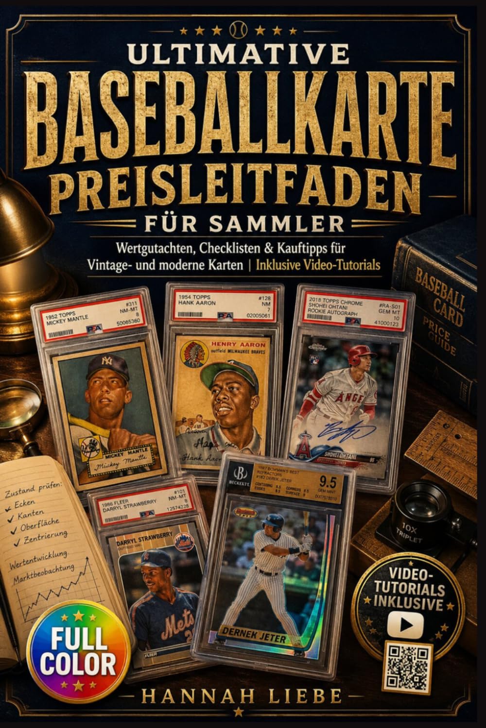 2026 Ultimative Baseballkarte Preis leitfaden für Sammler: Wertgutachten, Checklisten & Kauftipps für Vintage- und moderne Karten | Inklusive Video-Tutorials