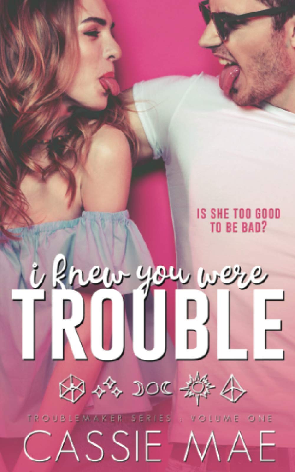 I Knew You Were Trouble (Troublemaker)