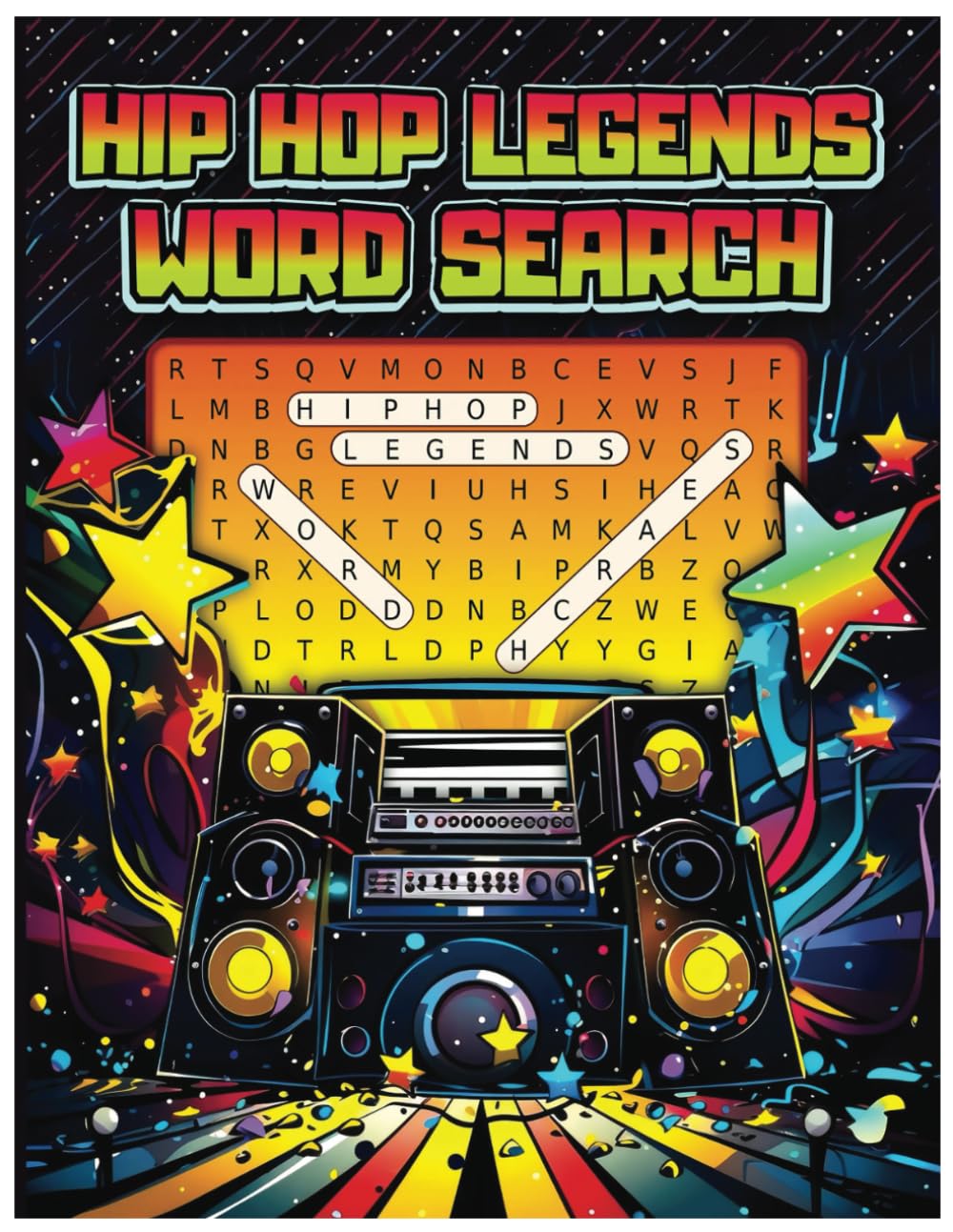 Hip-Hop Music Legends Wordsearch: A Lyrical Journey Through the Greatest Hip Hop Artists and Songs (Musical Legends Word Searches)
