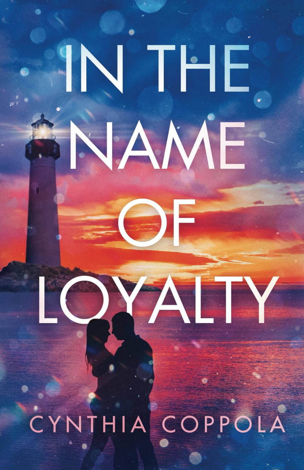 In the Name of Loyalty (The Love & Loyalty Series)