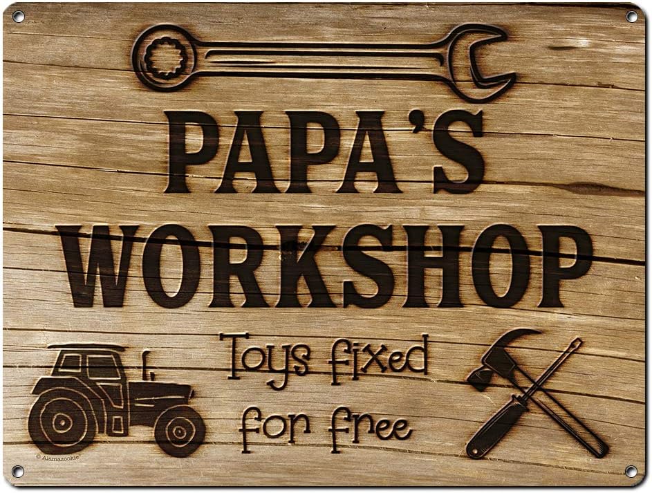 Papa’s Workshop Toys Fixed for Free, 8.5 x 11.5 Inch Aluminum Sign, Vintage Workshop and Garage Signs Wall Decor, Gifts for Papa, Dad, Pop, Woodworking, Woodturning, Cabinet Maker, Mechanic