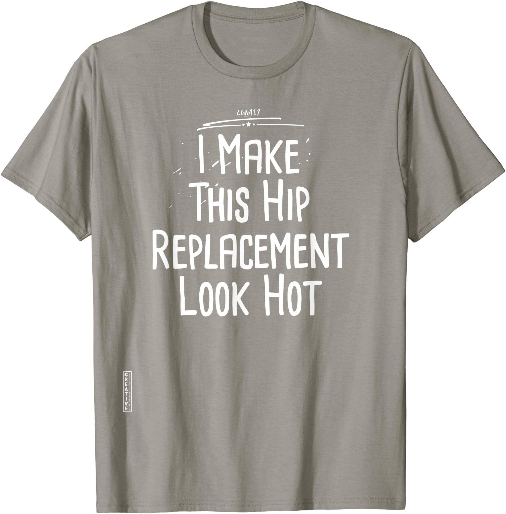 Funny Hip Replacement Shirt Bionic Hip Surgery Joke Gift T-Shirt