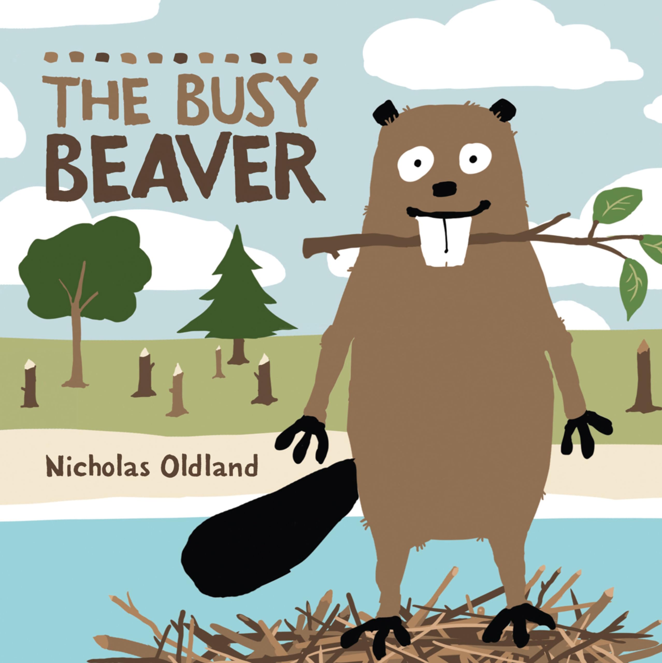 The Busy Beaver: Oldland, Nicholas, Oldland, Nicholas