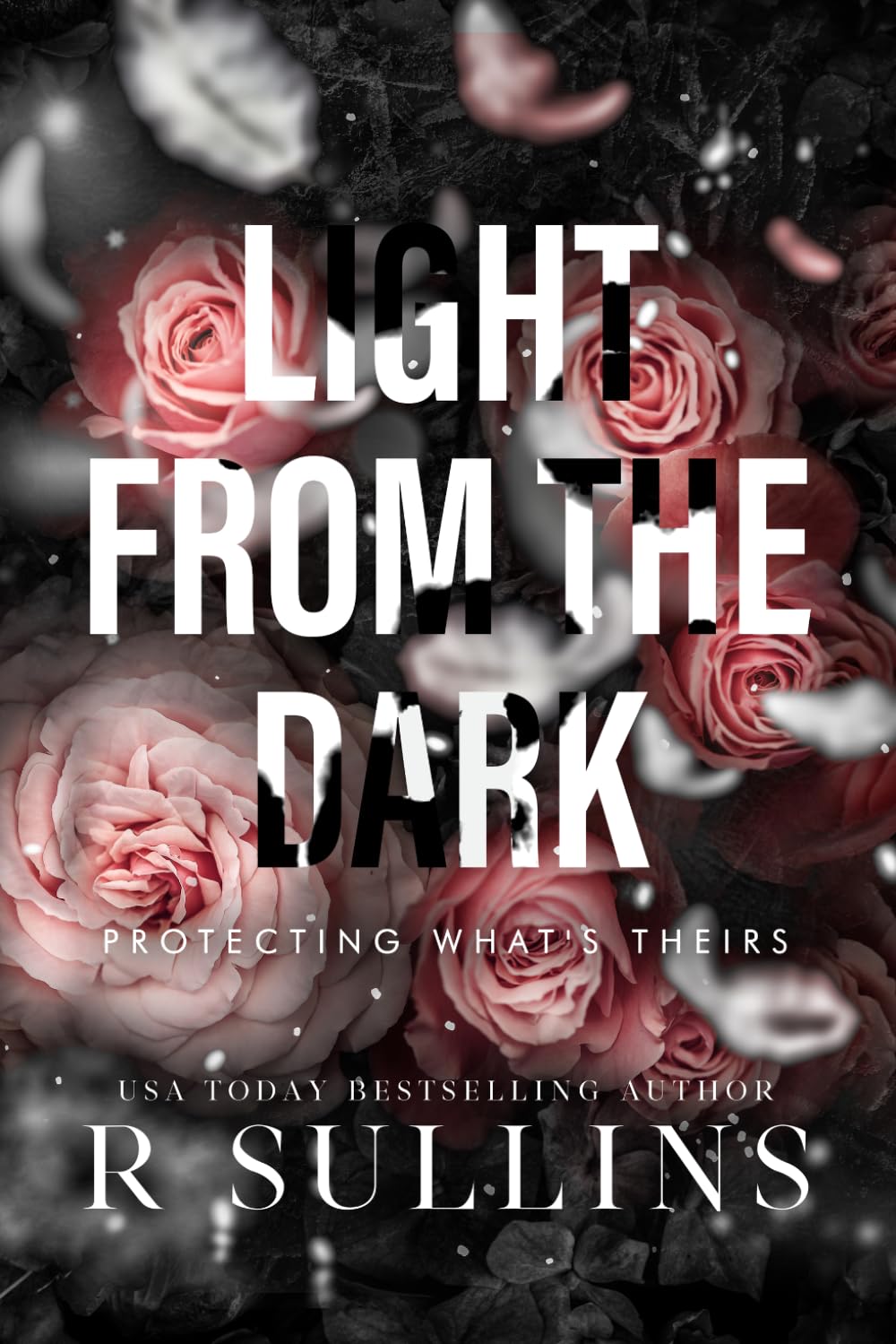 Light From The Dark: Protecting What's Theirs (Killer Love)