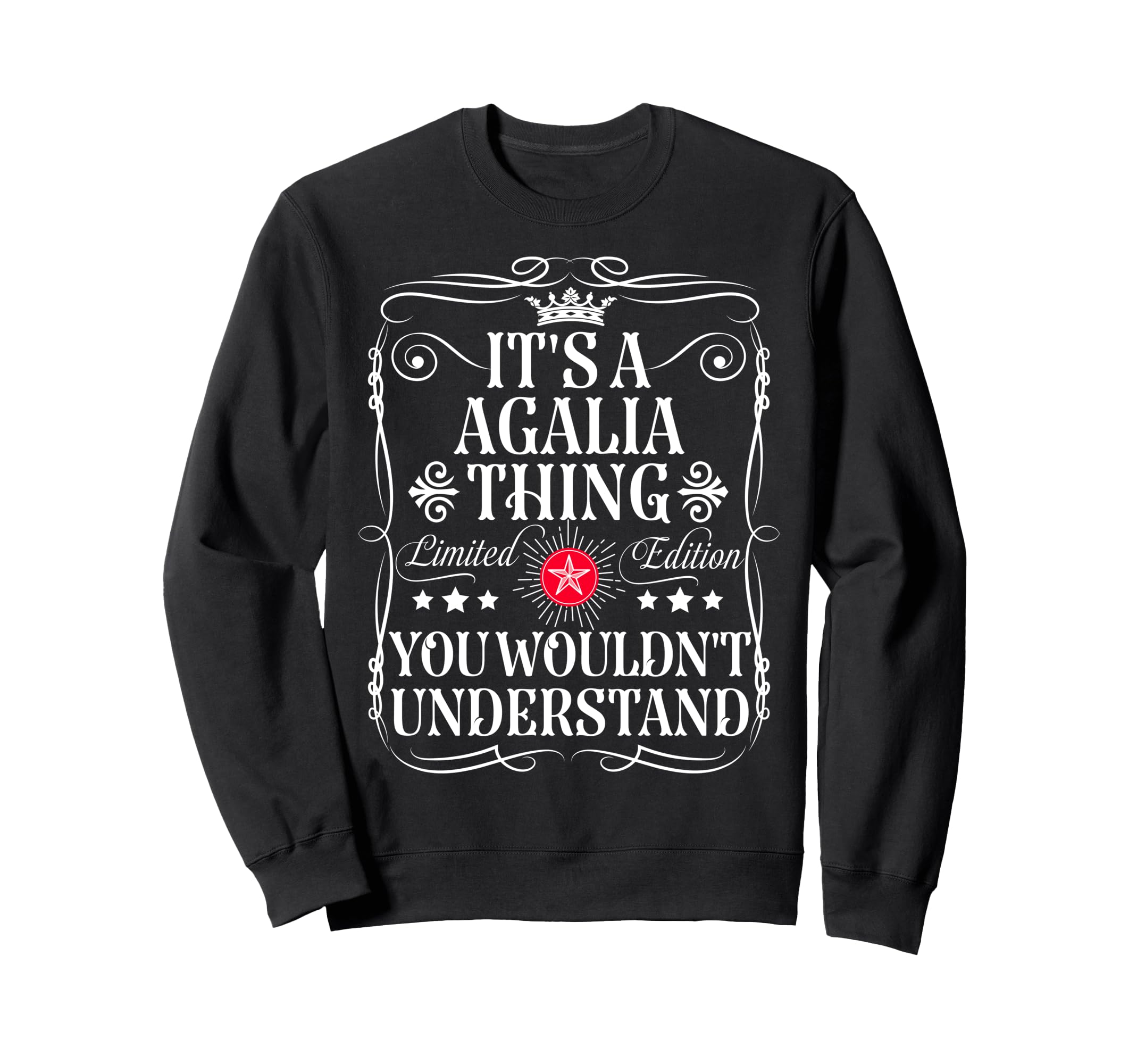 Agalia Name Its A Agalia Thing You Wouldn't Understand Sweatshirt