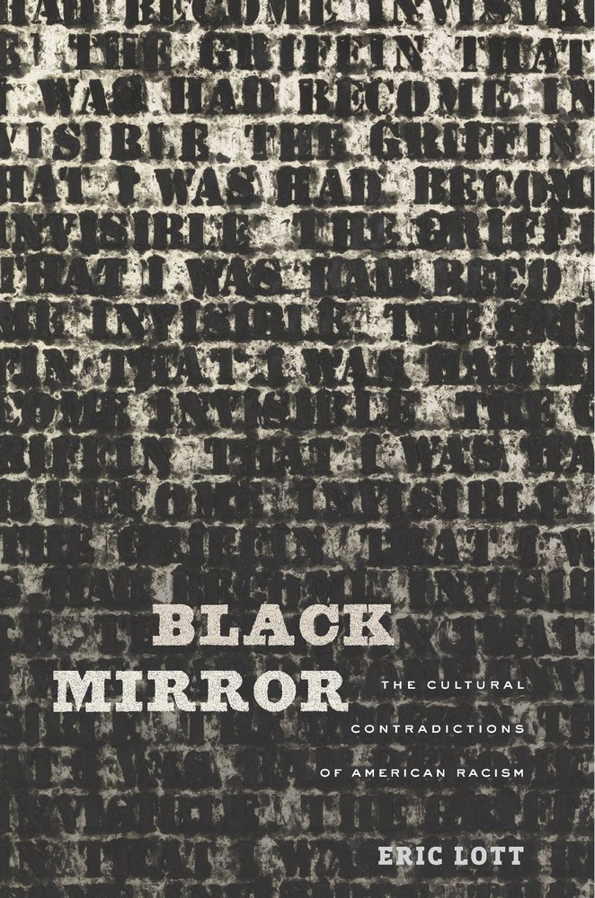 Black Mirror: The Cultural Contradictions of American Racism      Hardcover – September 25, 2017