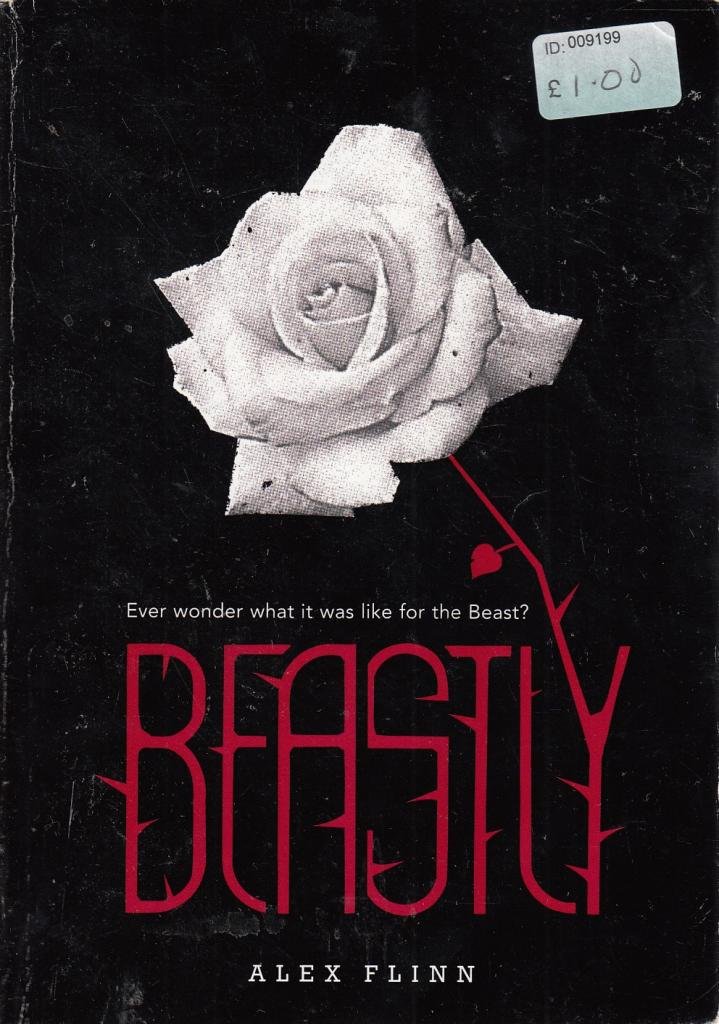 Beastly (Kendra Chronicles, 1) 9780060874186 Flinn, Alex