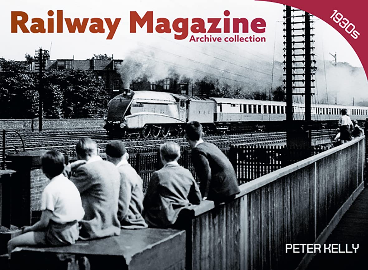 Railway Magazine - Archive Series 1: The 1930s