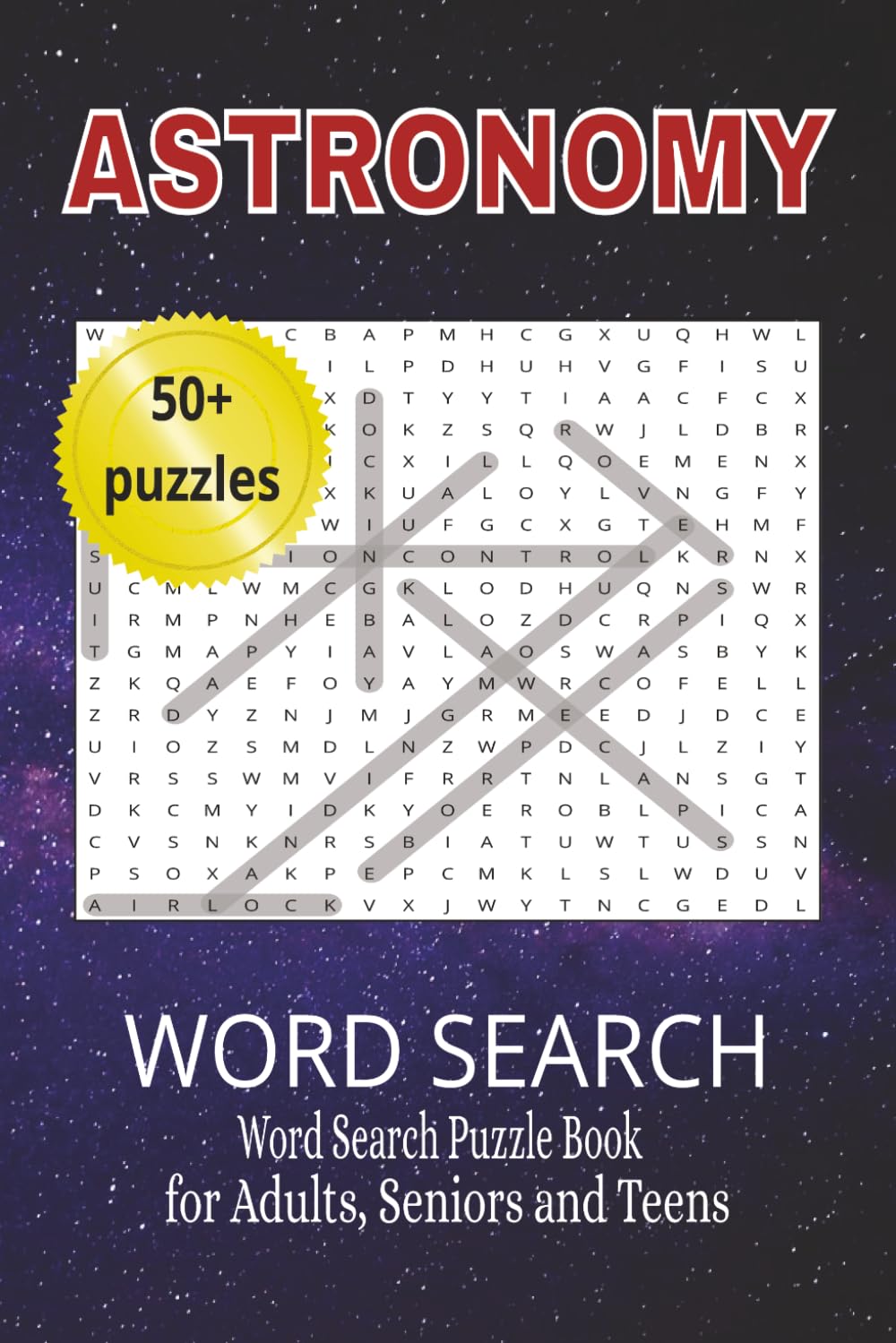 Astronomy Word Search book: Large Print | Word Searches with Easy to Read Print about Astronomy, Outer Space, The Galaxy, and More • 6x9 inches, 110 pages | Solutions Included