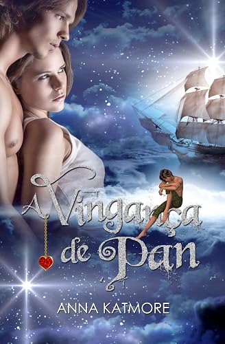 A Vingança de Pan (Aventuras na Terra do Nunca) (Portuguese Edition)