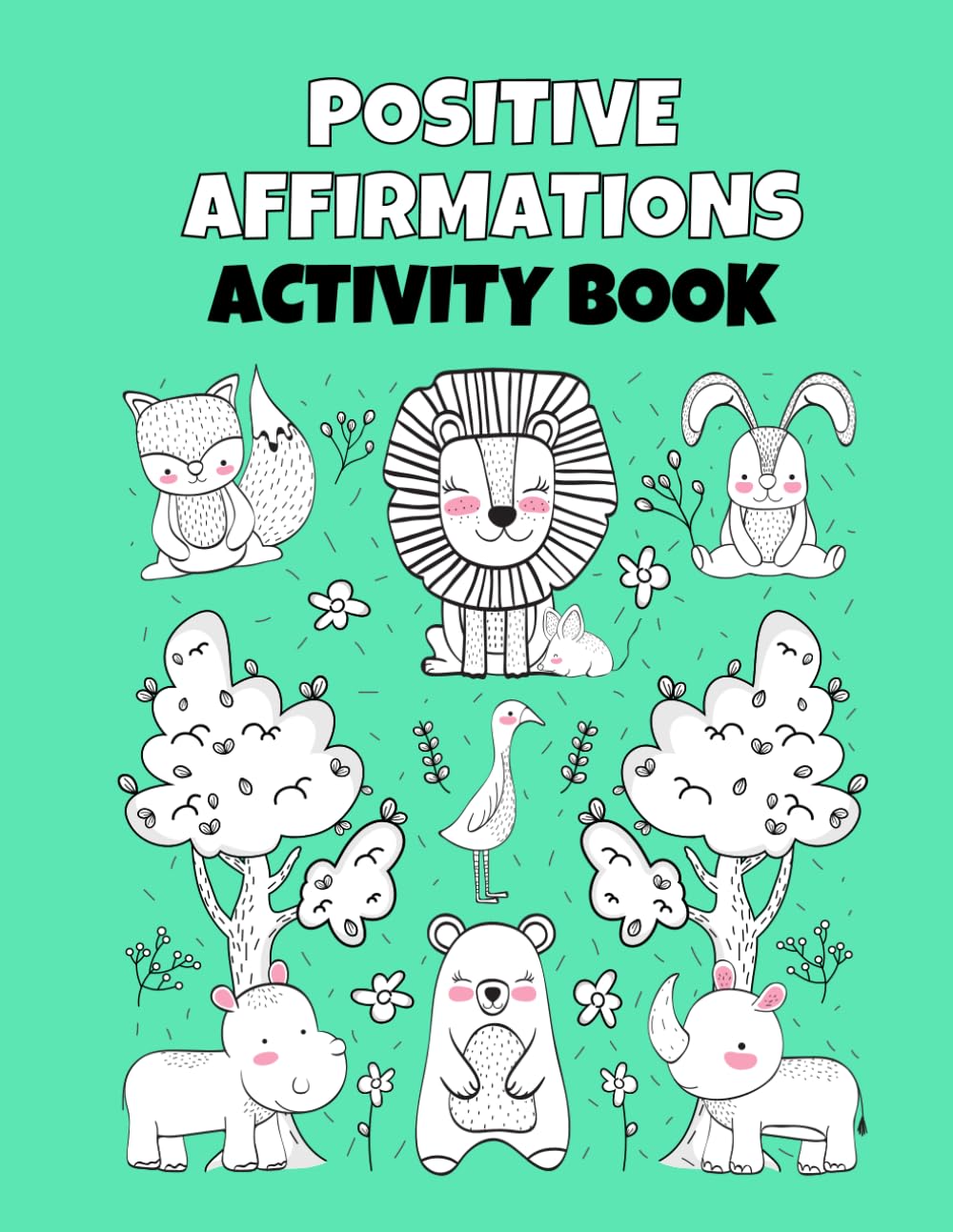 Superpower Thoughts: Positive Affirmations Activity Book For Kids