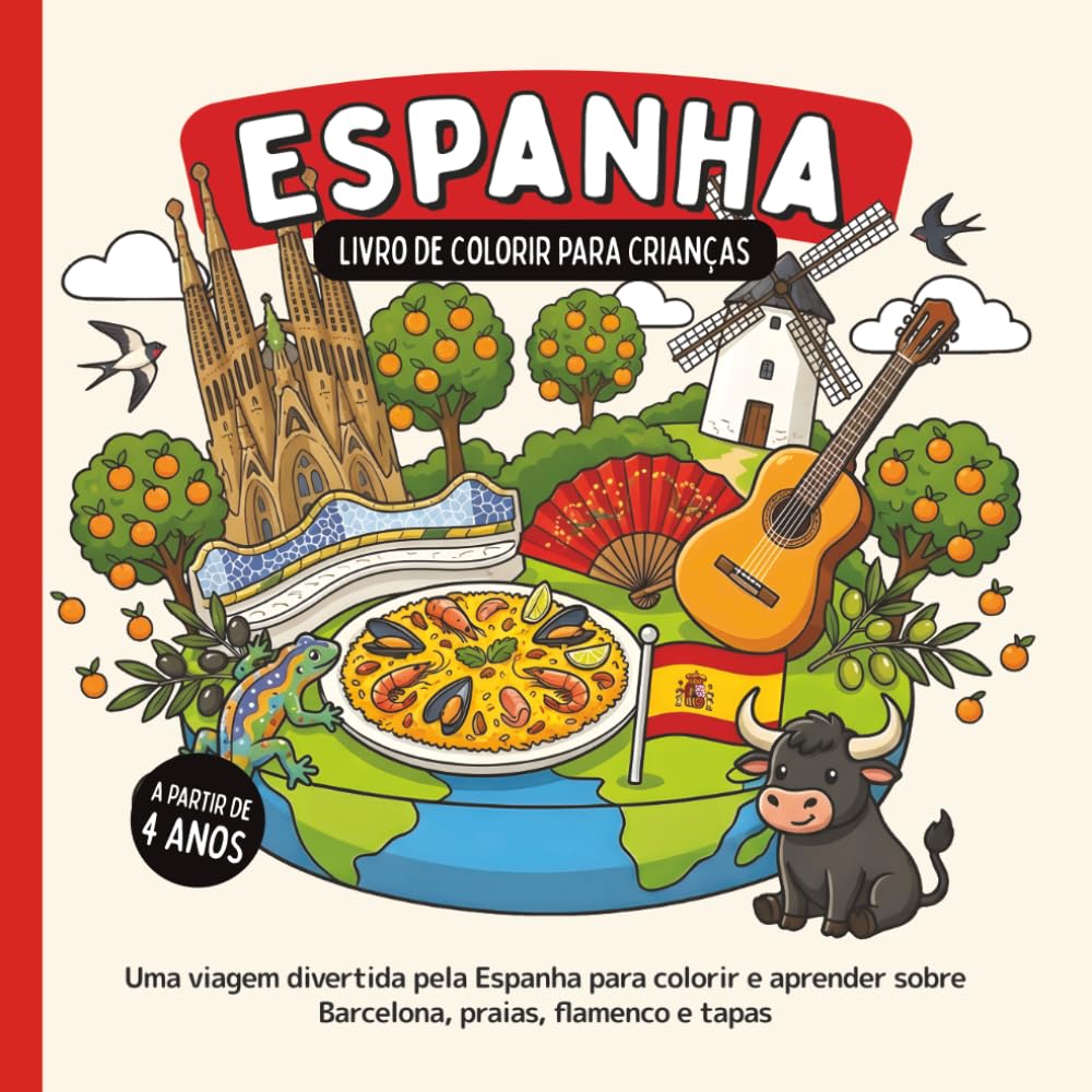 Espanha – Livro de colorir para crianças a partir de 4 anos: Uma viagem divertida pela Espanha para colorir e aprender sobre Barcelona, praias, flamenco e tapas (Países do Mundo para Colorir)