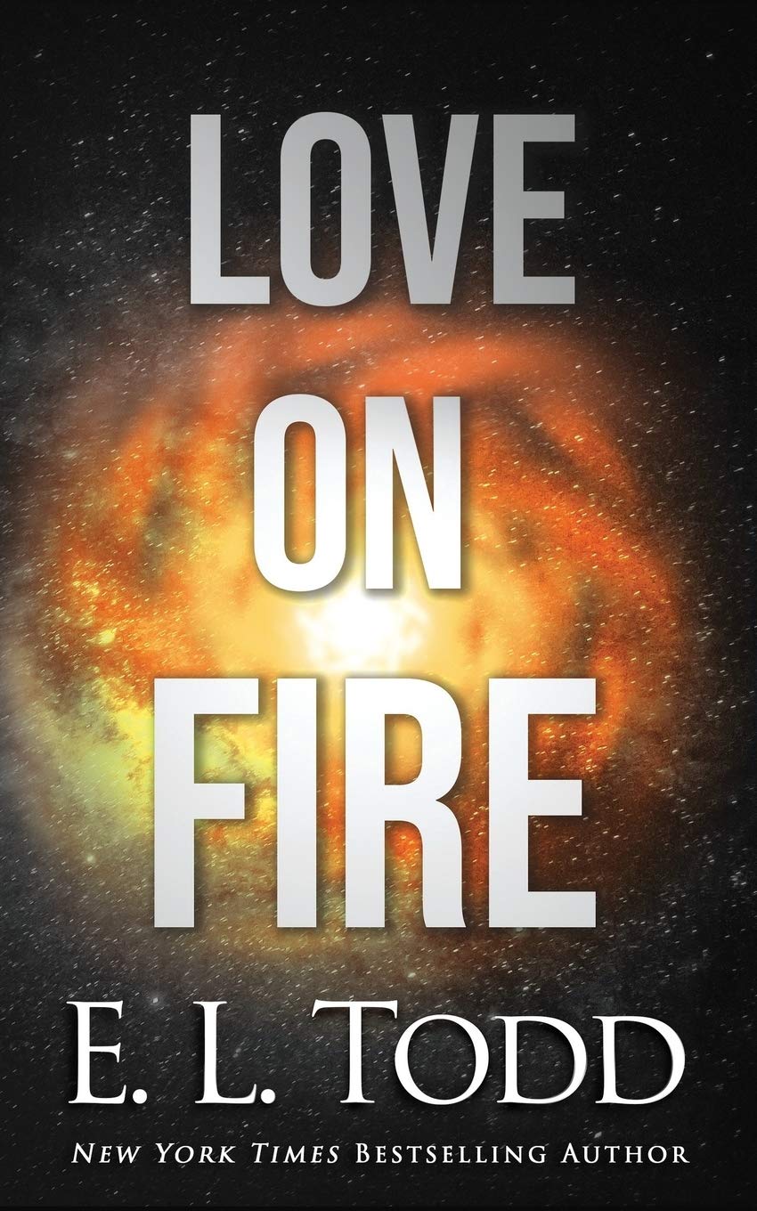 Love on Fire: 2 (Love and Astronauts)