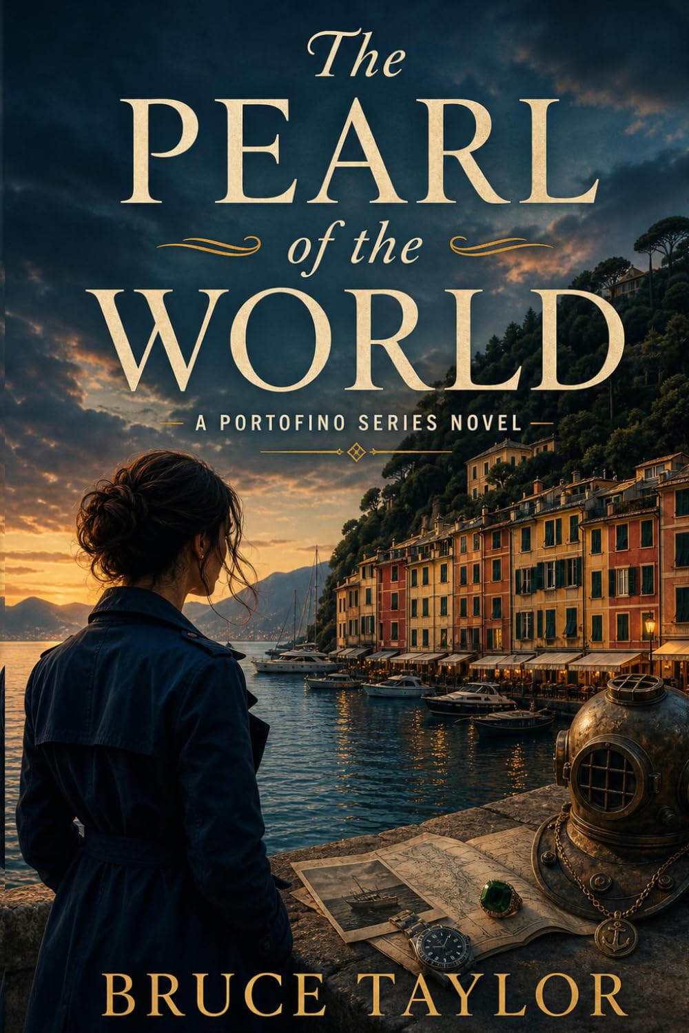 The Pearl Of The World: A Portofino Novel Series (A Portofino Series Novel)