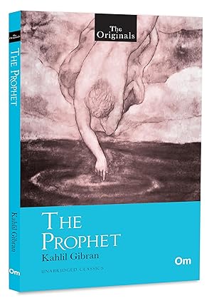 THE ORIGINALS THE PROPHET (UNABRIDGED CLASSICS)