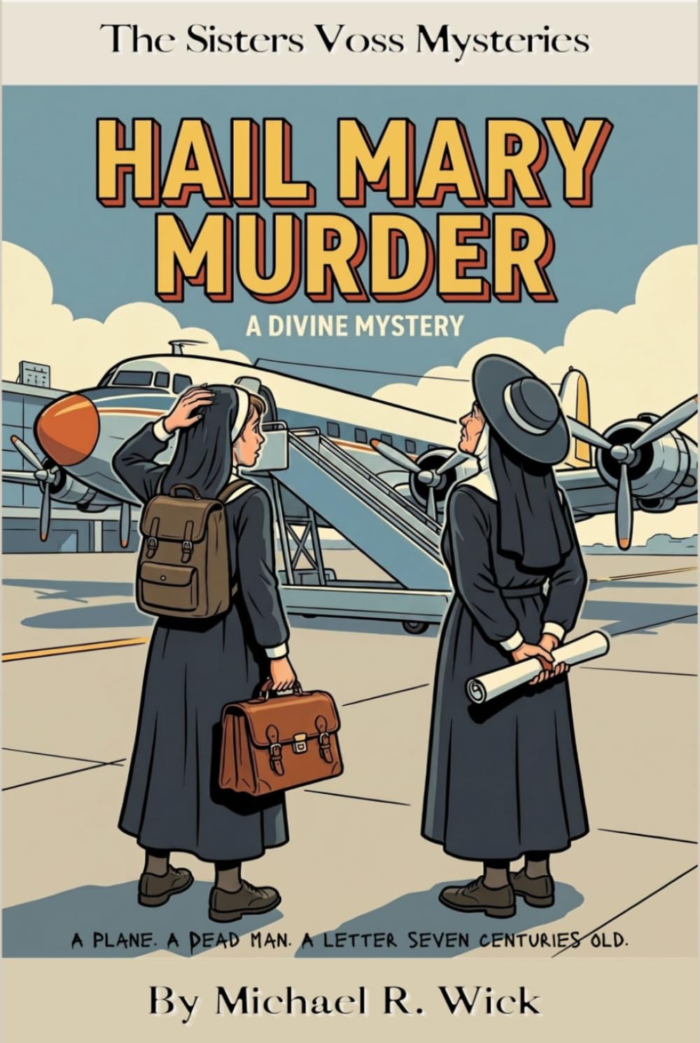 Hail Mary Murder: A Sisters Voss Cozy Mystery: Murder at 35,000 Feet