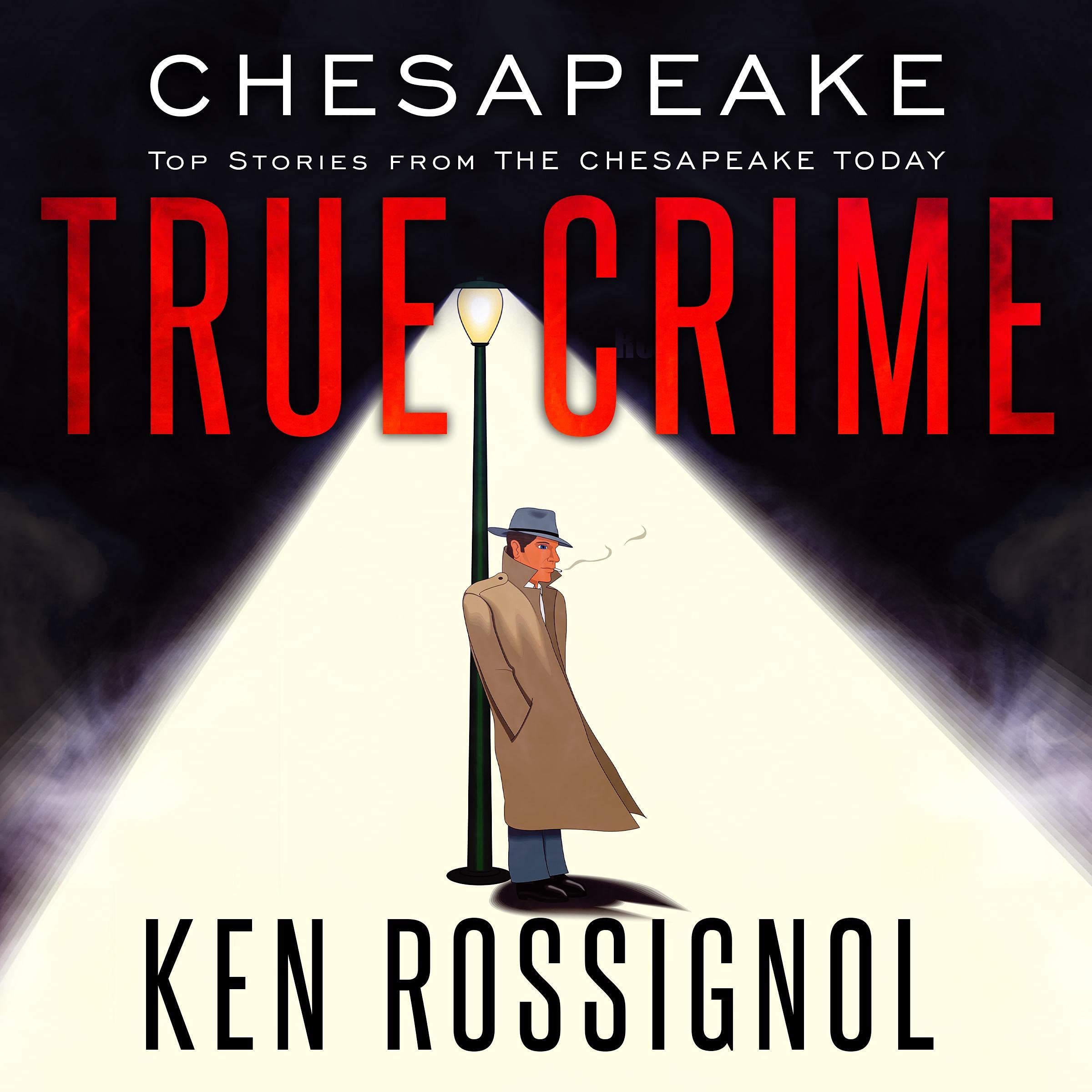 Chesapeake True Crime