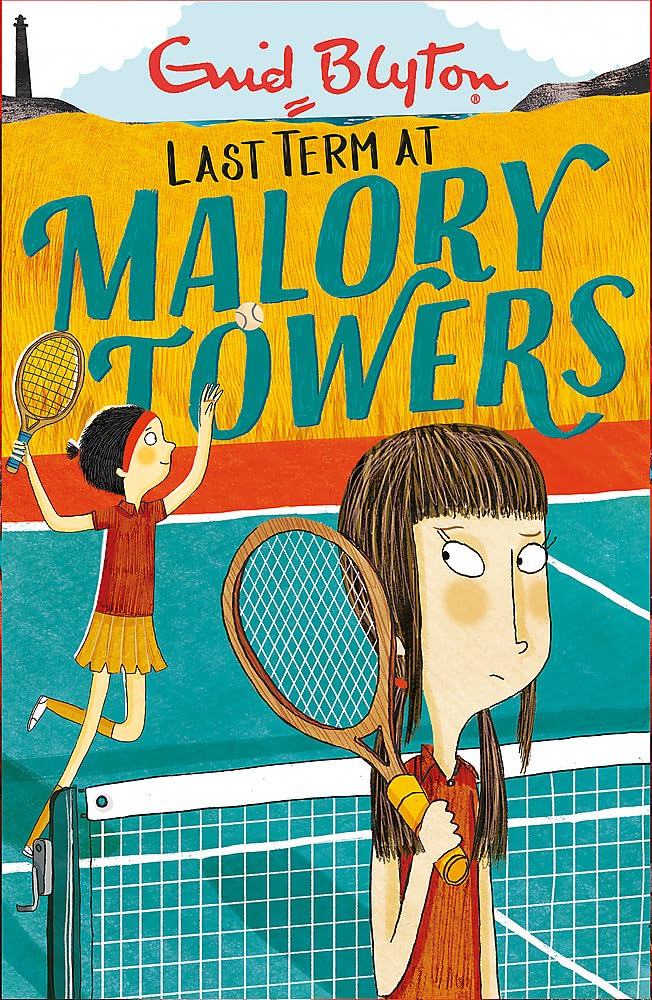 MALORY TOWERS: 06: LAST TERM