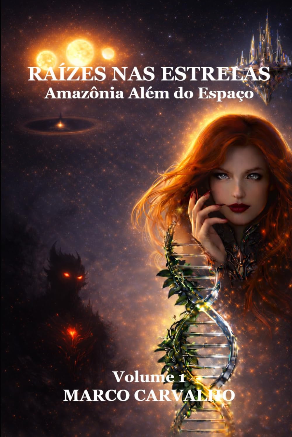 RAÍZES NAS ESTRELAS: Amazônia Além do Espaço