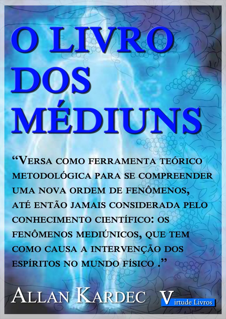 O Livro dos Médiuns (Portuguese Edition)
