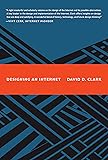 Cover of Designing an Internet (Information Policy)