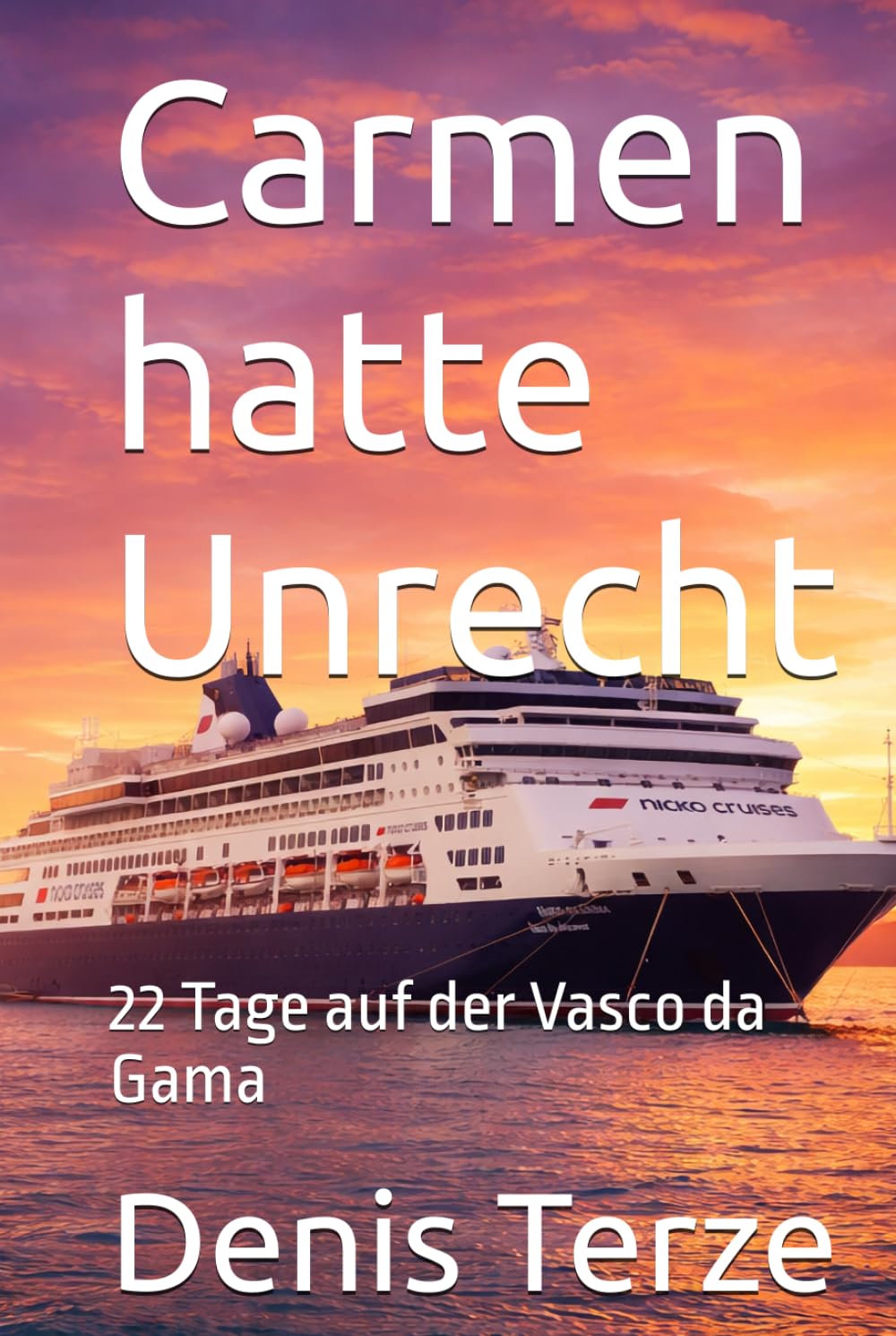 Carmen hatte Unrecht: 22 Tage auf der Vasco da Gama
