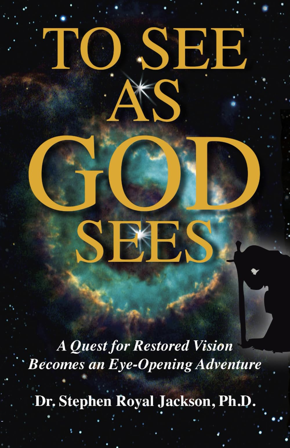 To See as God Sees: A Quest for Restored Vision Becomes an Eye-Opening Adventure