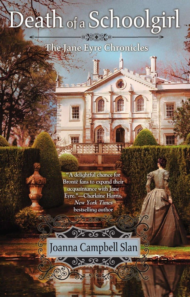 Buy Death of a Schoolgirl (The Jane Eyre Chronicles) โ BookShops.in