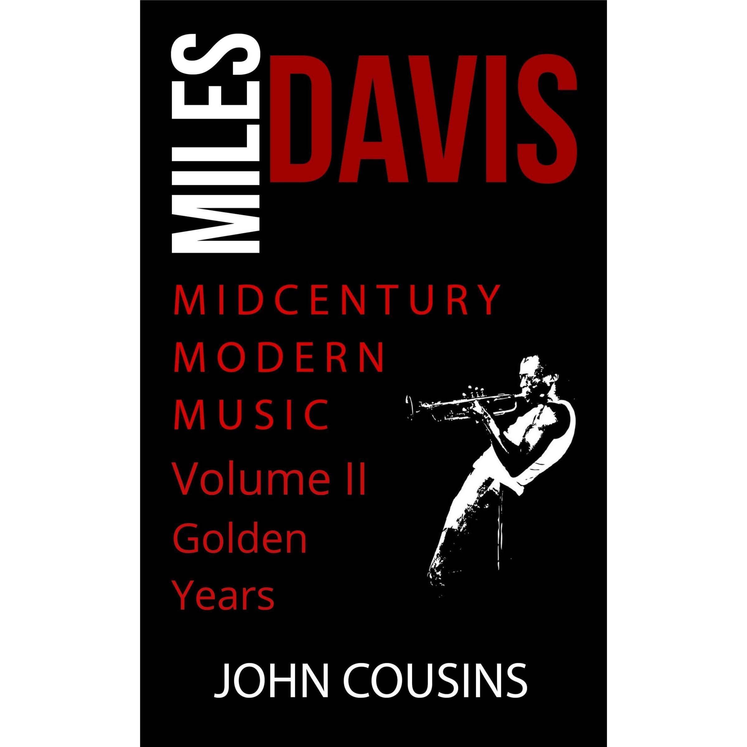 Miles Davis & Mid Century Modern Music