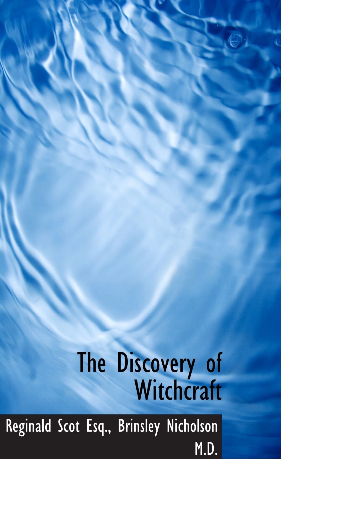 The Discovery of Witchcraft