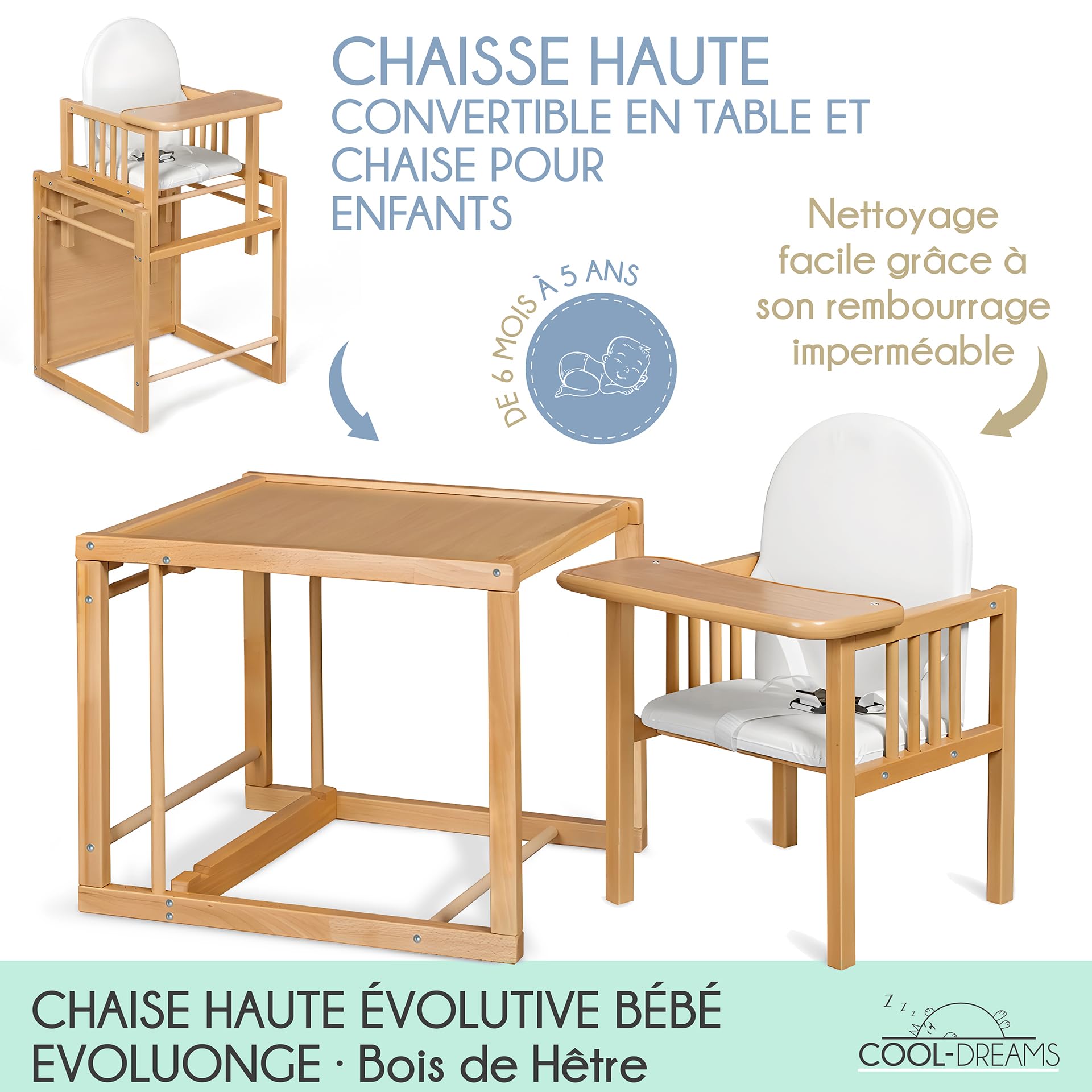 Chaise haute évolutive portable Evoluonge pour bébé en bois de hêtre Convertible en table et en chaise haute Assise rembourrée CoolDreams