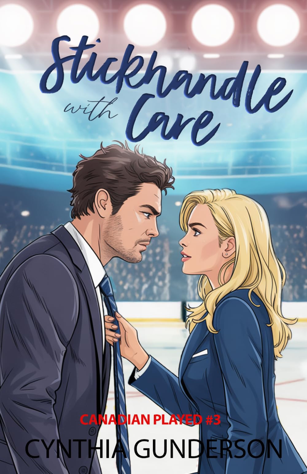 Stickhandle With Care: A second-chance, low-spice hockey romance (Canadian Played)