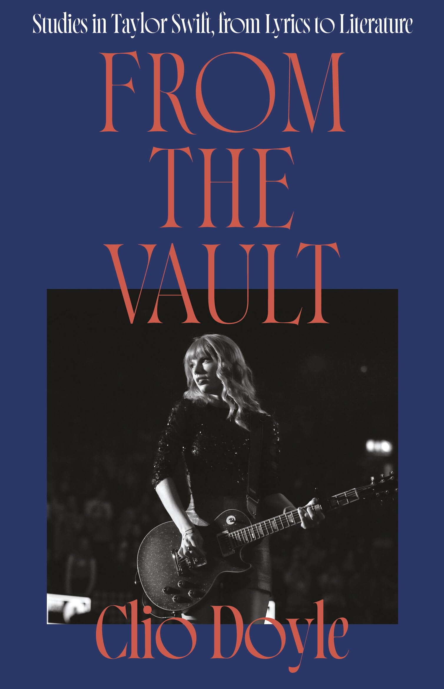 From the Vault: Studies in Taylor Swift, from Lyrics to Literature