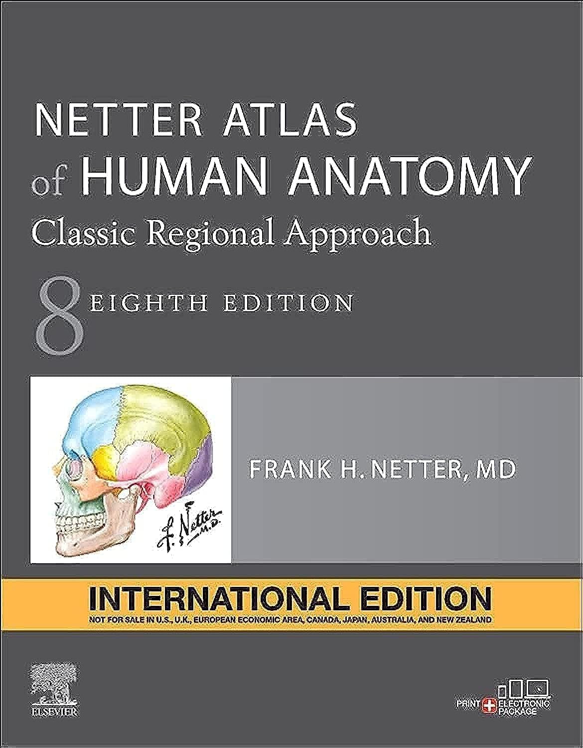 Netter Atlas of Human Anatomy International Edition: A Regional Approach (Netter Basic Science)