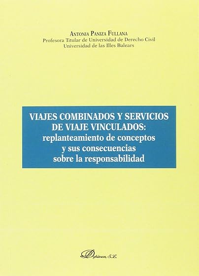Viajes Combinados y Servicios de Viaje Vinculados: Replanteamient o de