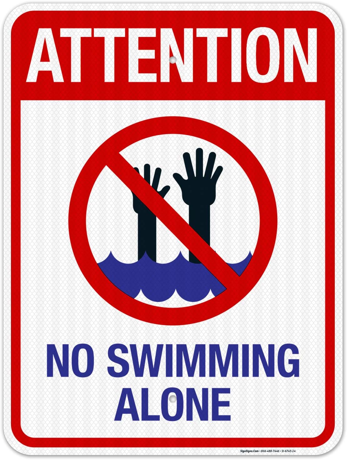 Attention No Swimming Alone Sign, Pool Sign, 24x30 Inches, 55 mil Thick HDPS (high Density polystyrene), Made in USA