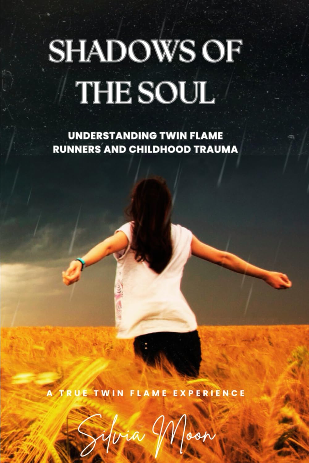 Shadows of the Soul: Understanding Twin Flame Runners and Childhood Trauma (Twin Flame Runner Healing)