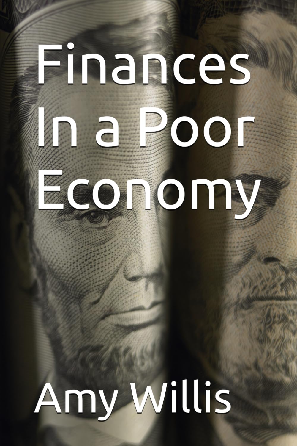 Finances In a Poor Economy