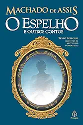 O Espelho e Outros Contos