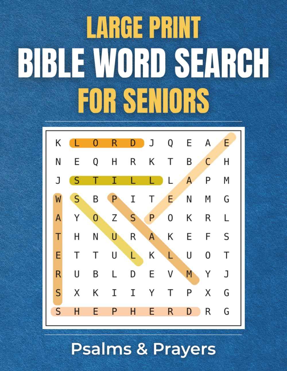 Large Print Bible Word Search for Seniors - Psalms and Prayers: 100 Inspiring Puzzles with Medium Difficulty for Adults