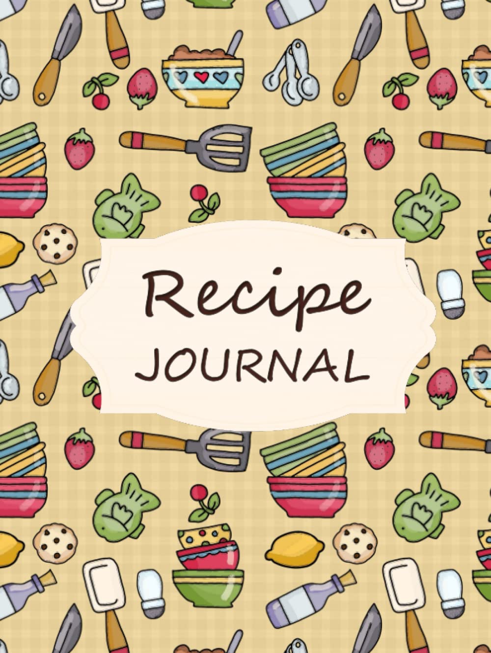 Recipe Journal Cookbook to Collect Favorite 100 Recipes for breakfast, soups, main dishes, snacks and desserts: Large Print Blank Book to Write In, (Hardcover Edition)