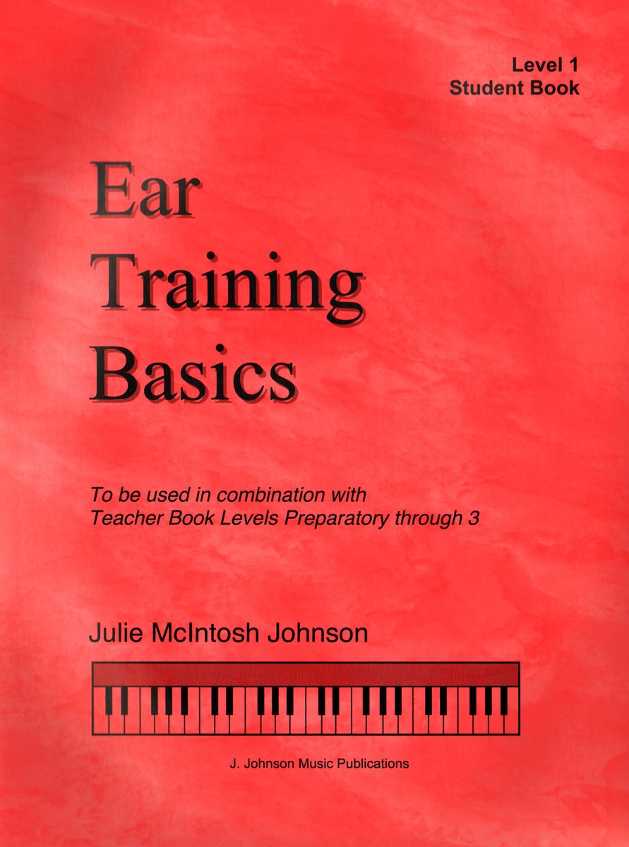 ETB1 - Ear Training Basics Student Book Book/CD - Level 1 - Julie Johnson