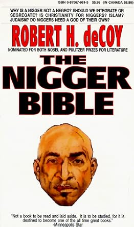 The Nigger Bible : DeCoy, Robert H.: Amazon.in: Books