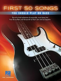 First 50 Songs You Should Play on Bass | 50 bekannte Rock Pop Funk Songs für E-Bass mit TAB und Songtexten | Bass Notenbuch für Anfänger zum Lernen Üben und Spielen im Unterricht