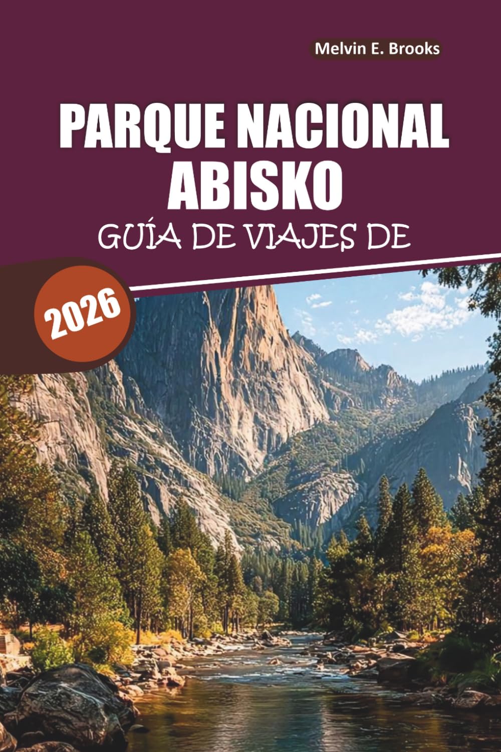 Guía de viaje del Parque Nacional Abisko 2026: Descubre las auroras boreales, aventuras épicas en el Ártico, encuentros con la fauna, cultura sami y itinerarios fáciles de 5 días