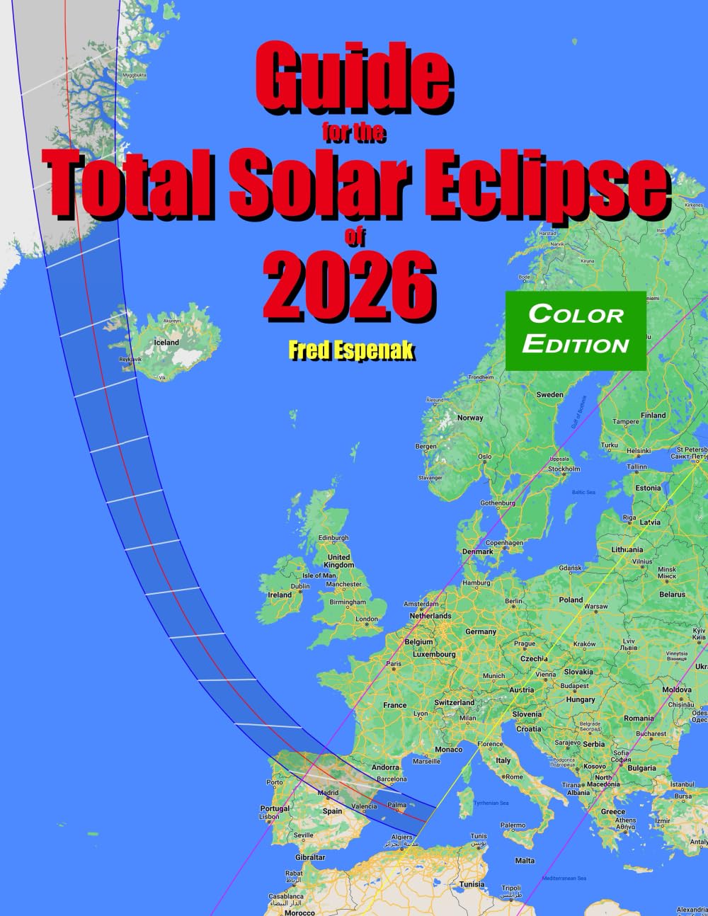 Amazon | Guide for the Total Solar Eclipse of 2026 - Color Edition