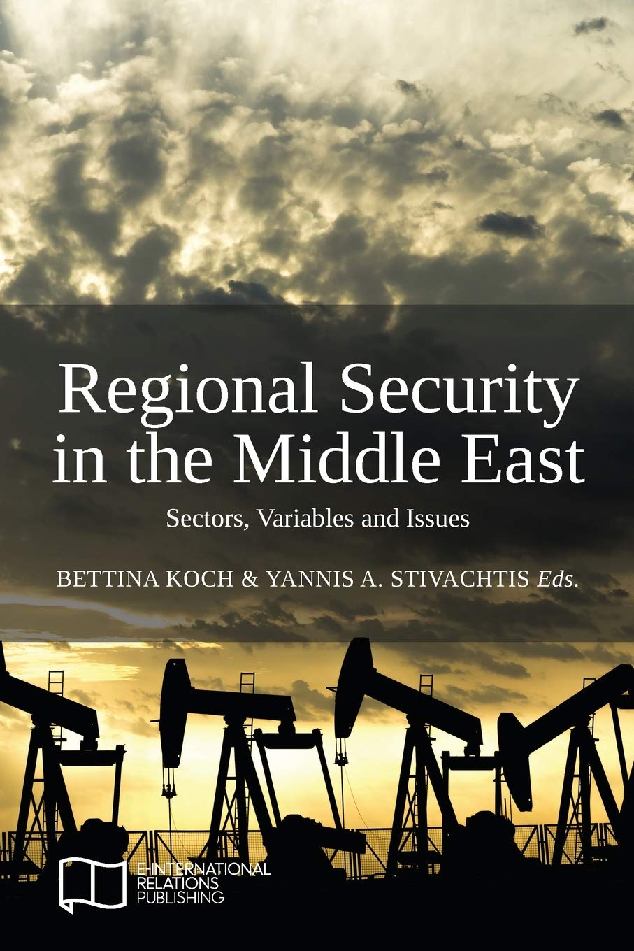 Buy Regional Security in the Middle East: Sectors, Variables and Issues — BookShops.in